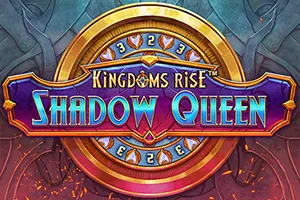 Playtech : Kingdoms Rise: Shadow Queen™ - CSPLAY168