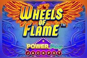 Playtech : Wheels of Flame™ PowerPlay Jackpot - CSPLAY168