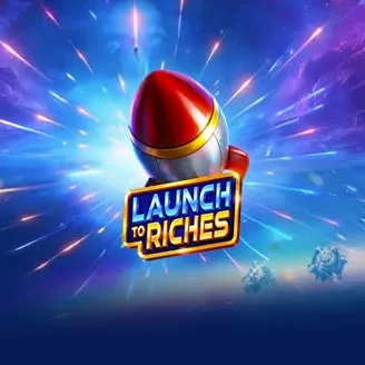 Launch to Riches - CSPLAY168