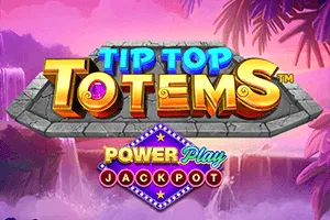 Playtech : Tip Top Totem PowerPlay Jackpot - CSPLAY168