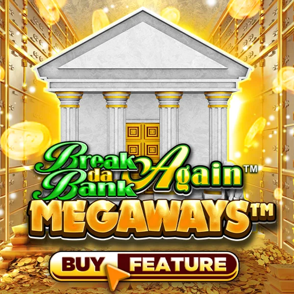 Microgaming : Break Da Bank Again&trade; MEGAWAYS&trade; - CSPLAY168