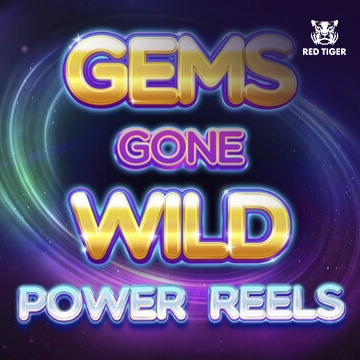 Gems Gone Wild Power Reels - CSPLAY168