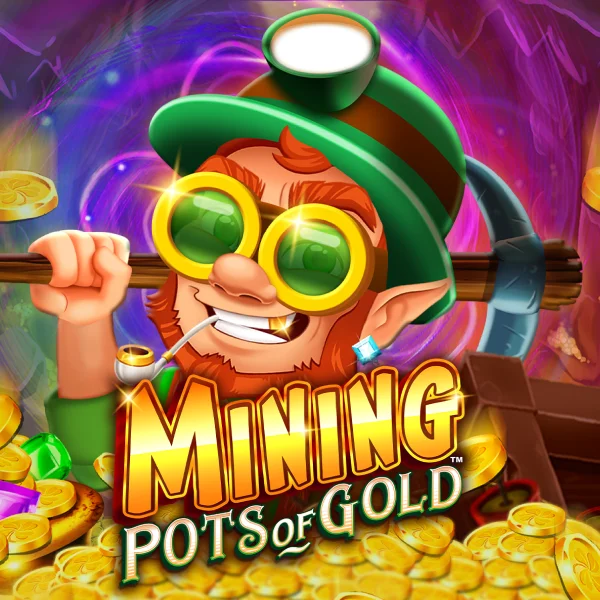 Microgaming : Mining Pots of Gold&trade; - CSPLAY168