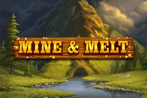 Playtech : Mine & Melt - CSPLAY168